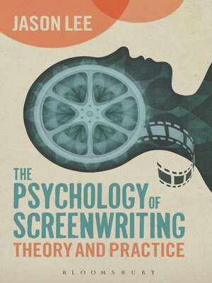 cover image of The Psychology of Screenwriting